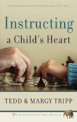 Instructing a Child's Heart