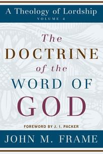 The Doctrine of the Word of God