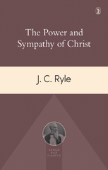 The Power and Sympathy of Christ