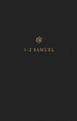 ESV Scripture Journal: 1-2 Samuel